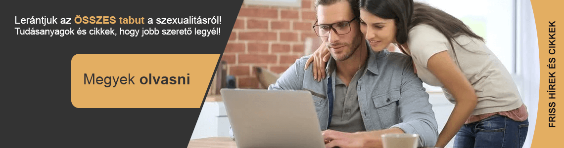 Lerántjuk az ÖSSZES tabut a szexualitásról! Tudásanyagok és cikkek, hogy jobb szerető legyél!